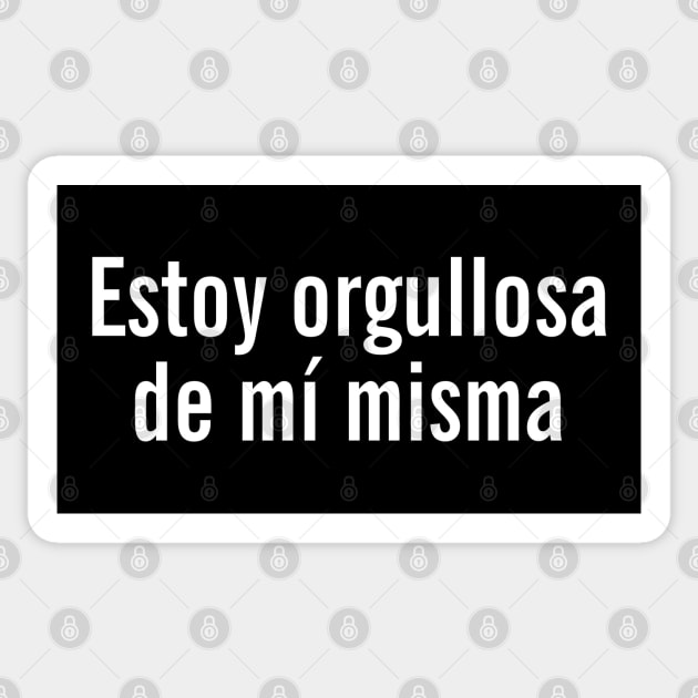 Estoy orgullosa de mí misma - I'm proud of myself in Spanish Sticker by SpHu24